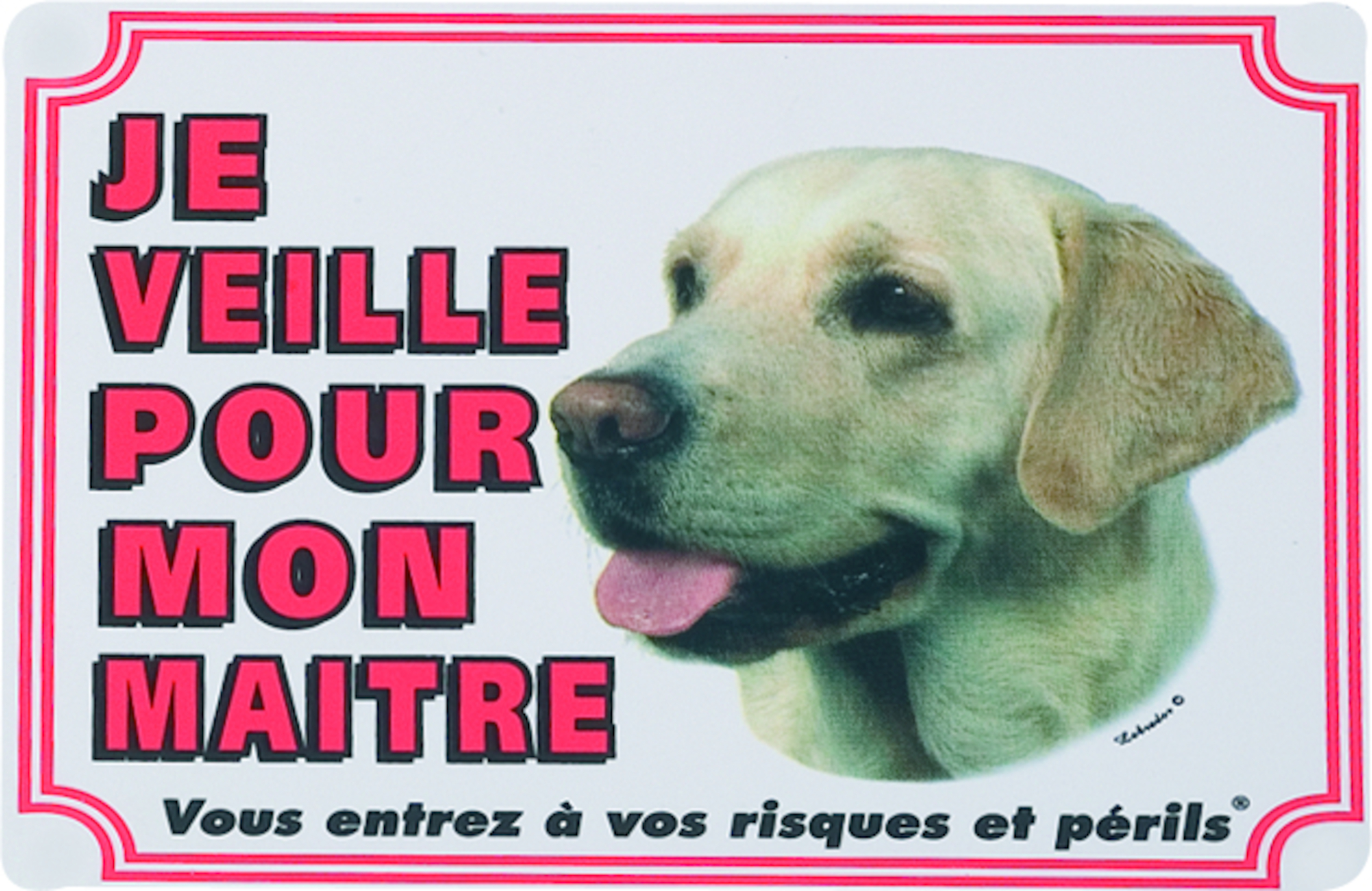 Flamingo Beware of dog sign FR Labrador White