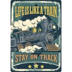 Sign Metal Life Is Like A Train (v)