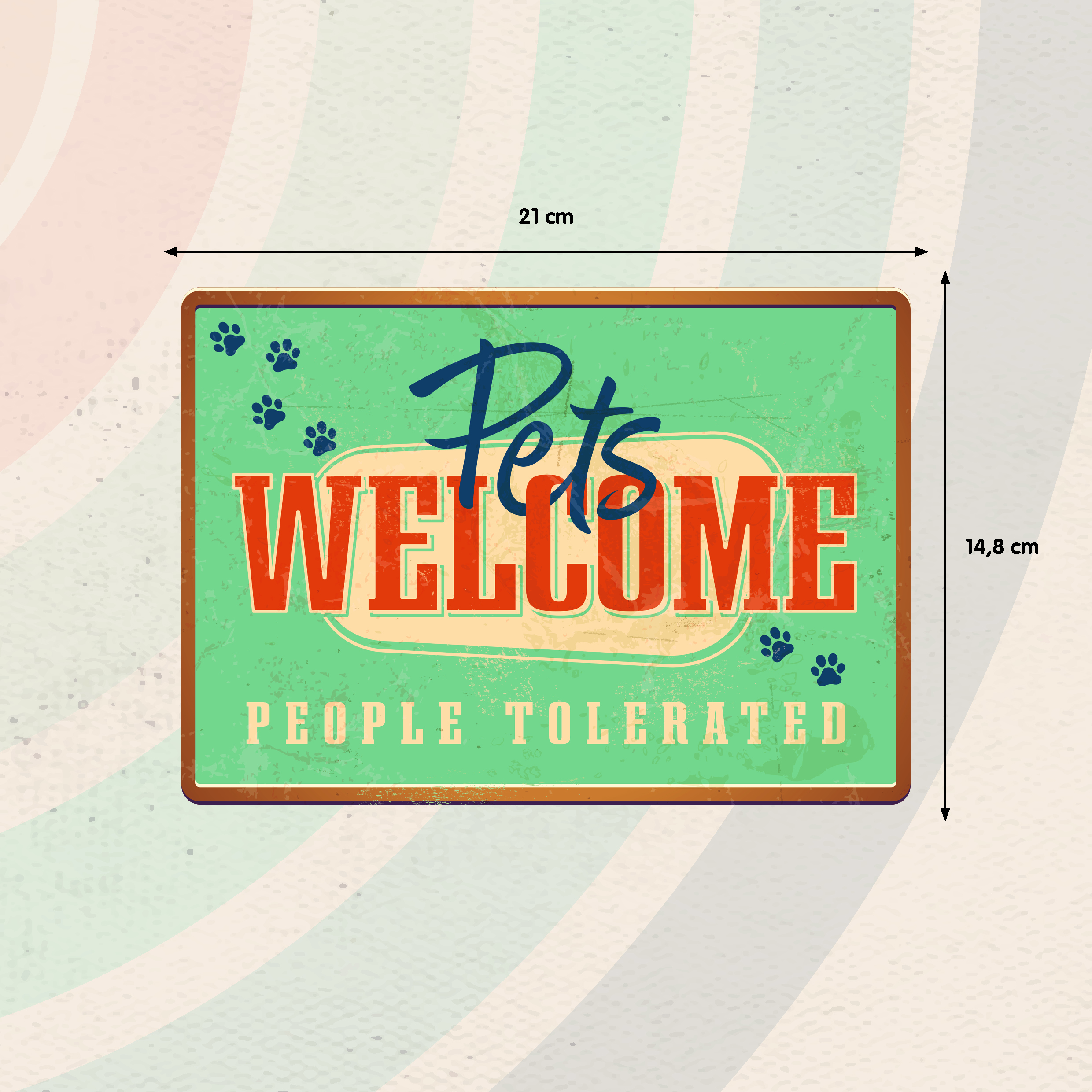 Plenty Gifts Sign Metal Pets Welcome (h)