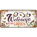 Sign Metal HL Welcome To My Garden