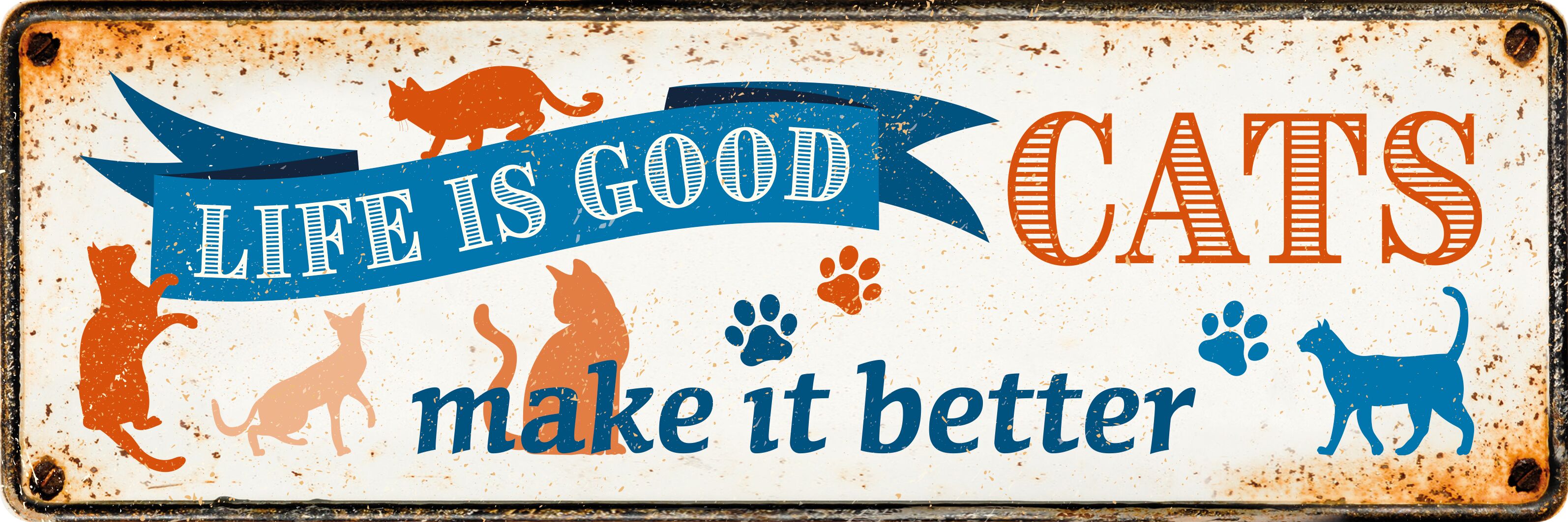 Plenty Gifts Sign Metal HM Life Is Good Cats