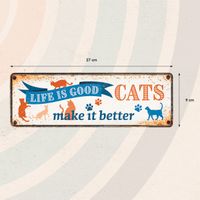 Plenty Gifts Sign Metal HM Life Is Good Cats