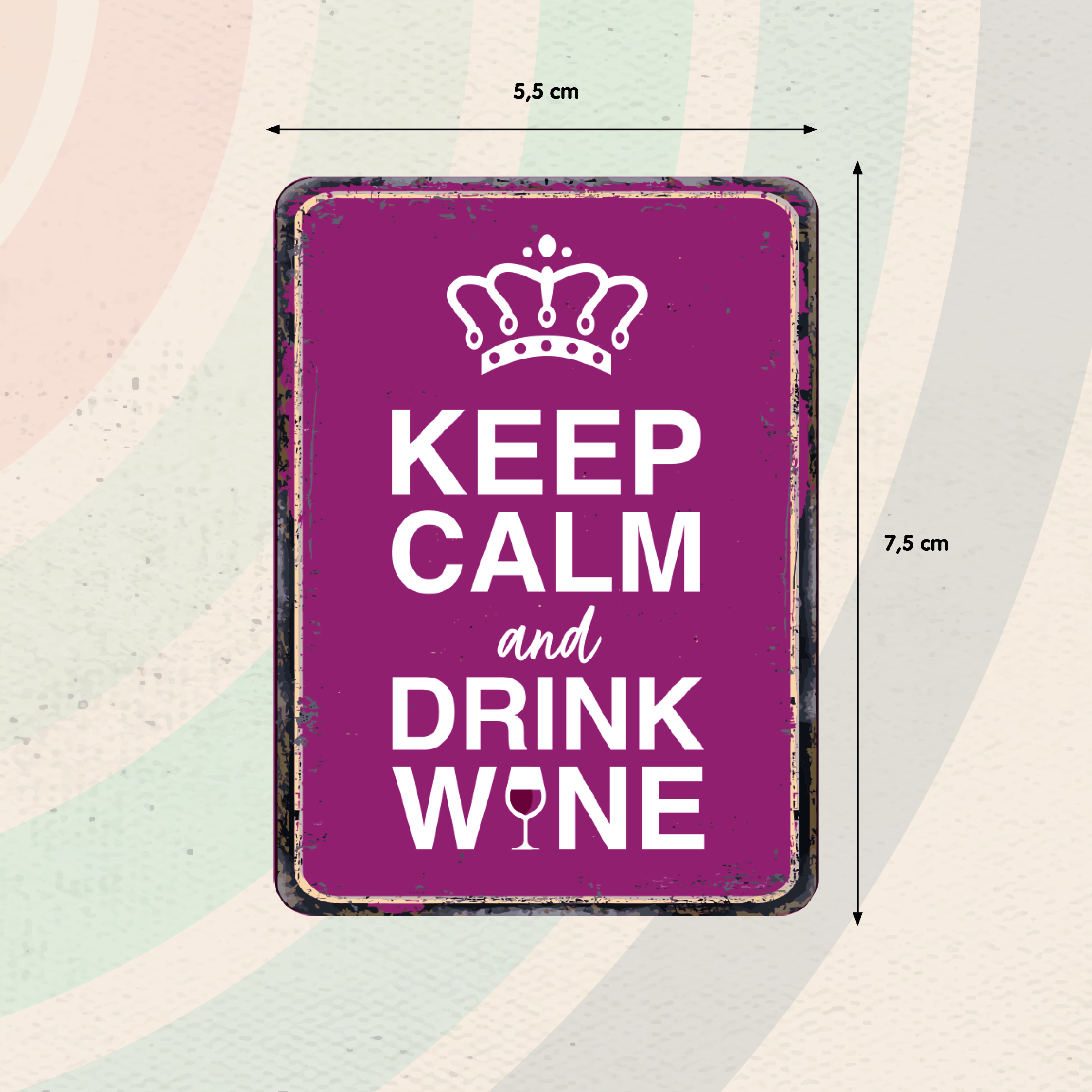 Plenty Gifts Magnet Keep Calm Drink Wine