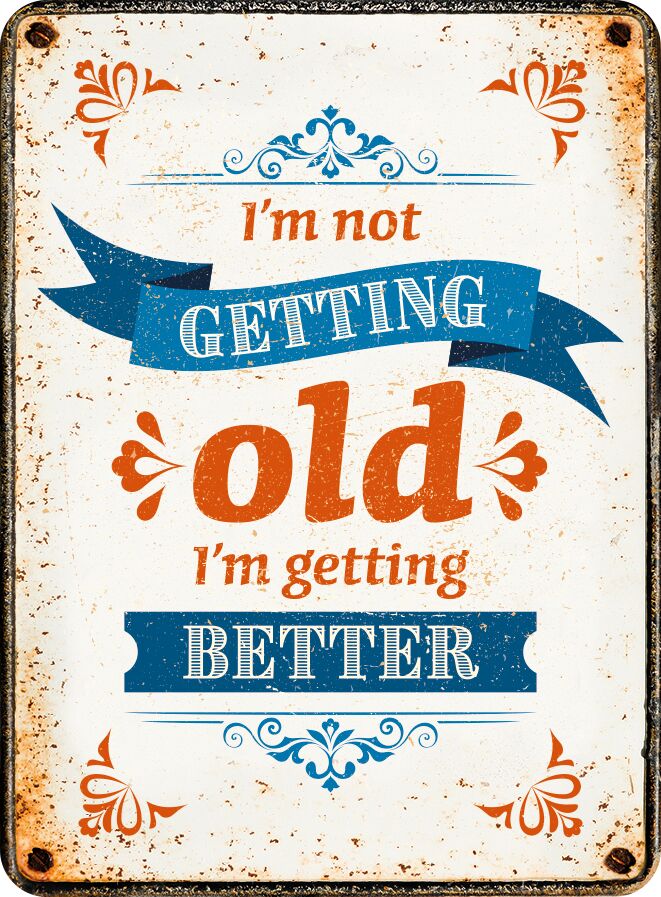 Plenty Gifts Magnet Old Better