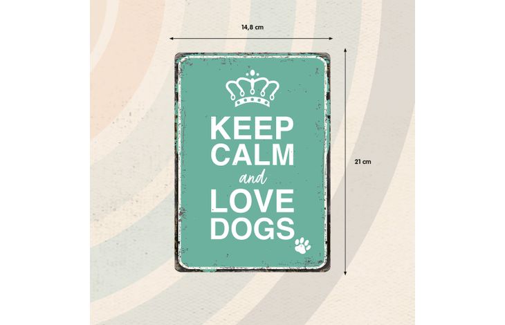 Plenty Gifts Sign Metal Keep Calm Love Dogs (v)