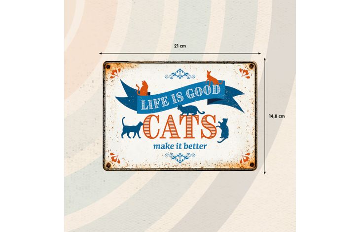 Plenty Gifts Sign Metal Life is Good Cats (h)