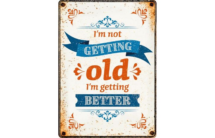 Plenty Gifts Sign Metal Old Better (v)