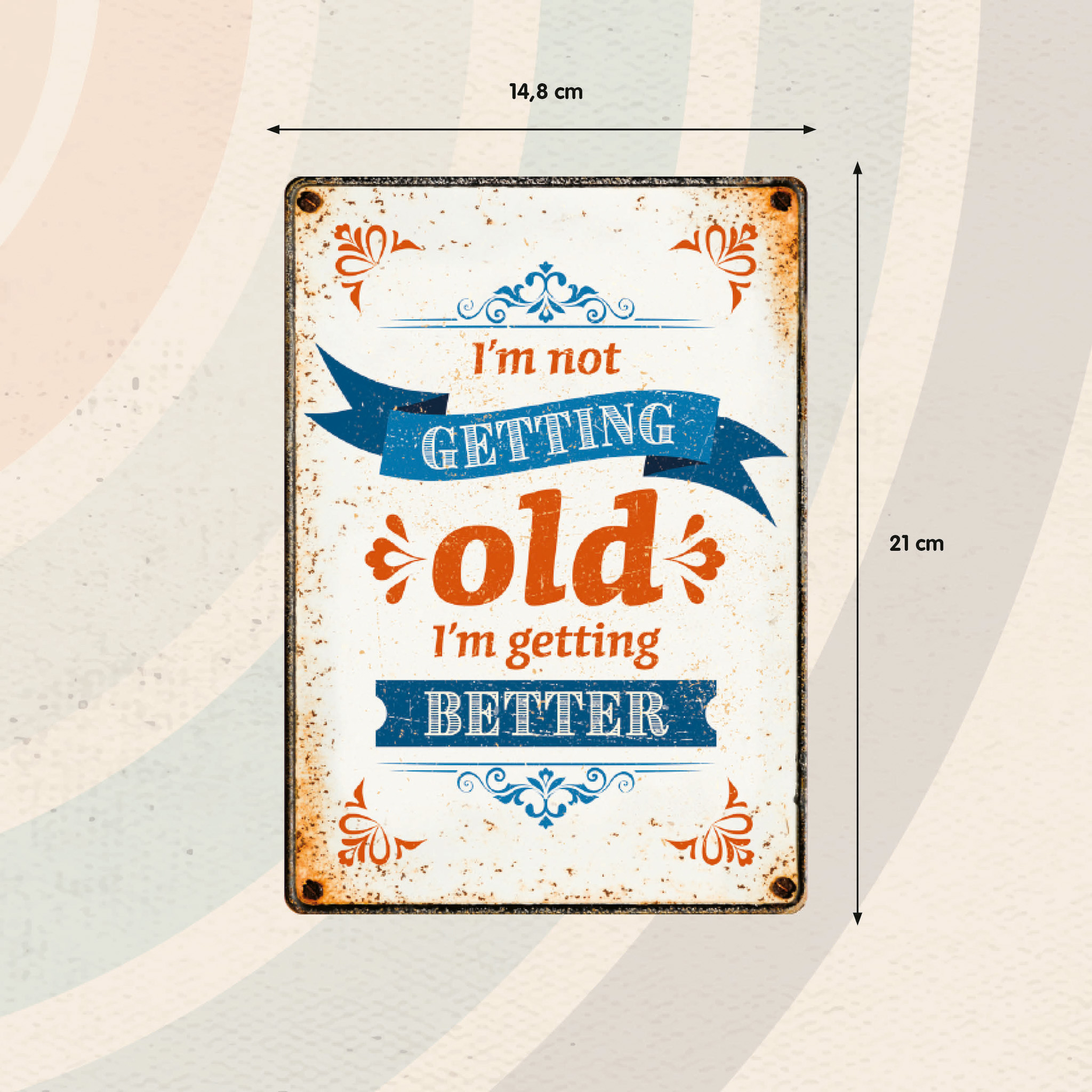 Plenty Gifts Sign Metal Old Better (v)