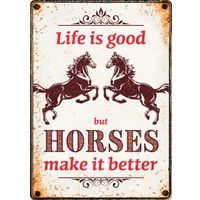 Plenty Gifts Sign Metal Life is good Horses make it better (v)