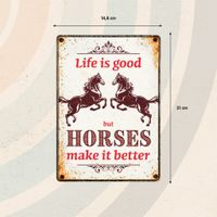Plenty Gifts Sign Metal Life is good Horses make it better (v)