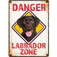 Plenty Gifts Sign Metal Labrador Zone Danger (v)