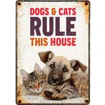 Bord blik Dogs & Cats Rule (v)