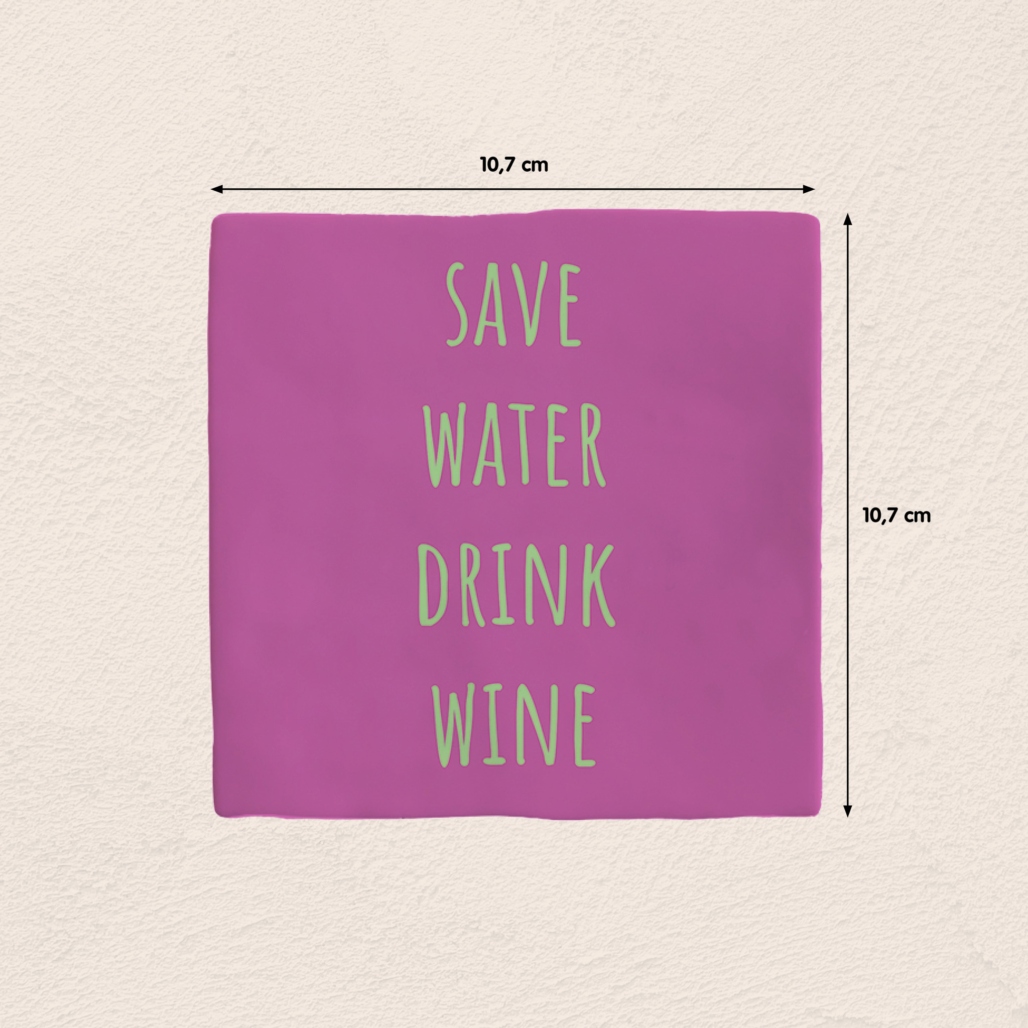 Plenty Gifts Deco Tile Save Water Drink Wine