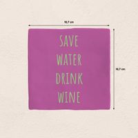 Plenty Gifts Deco Tile Save Water Drink Wine