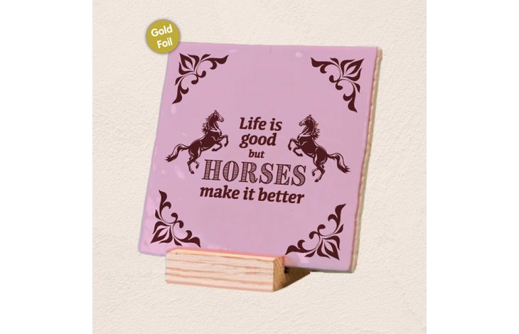 Plenty Gifts Deco Tile Life Is Good Horses