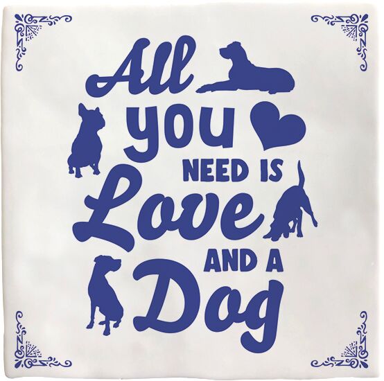 Plenty Gifts Deco Tile All You Need Dog