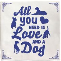 Plenty Gifts Deco Tile All You Need Dog