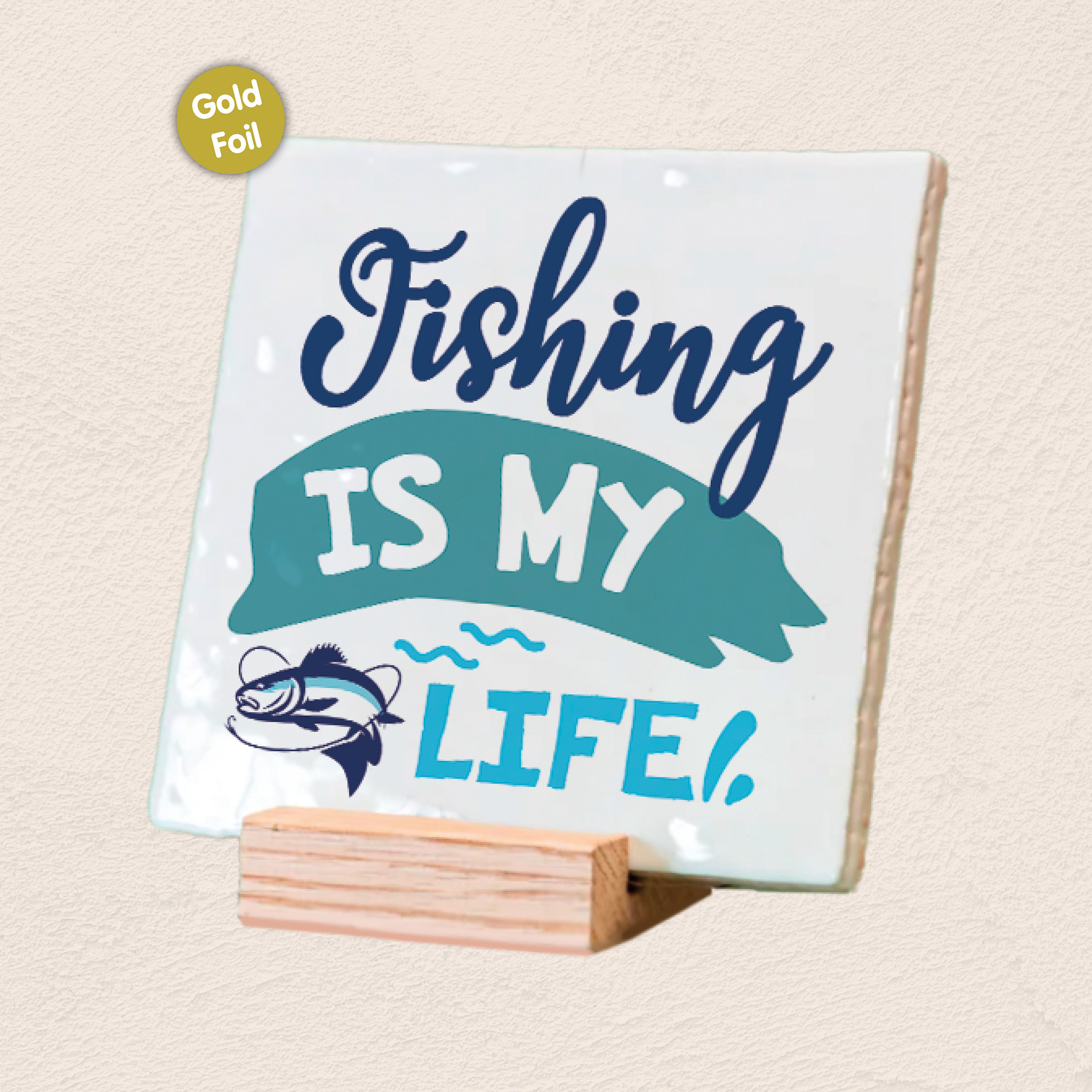 Plenty Gifts Deco Tile Fishing Is My Life