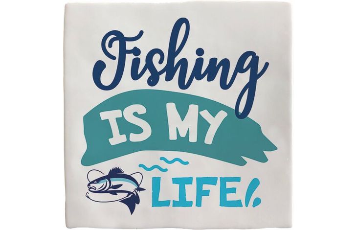 Plenty Gifts Deco Tile Fishing Is My Life