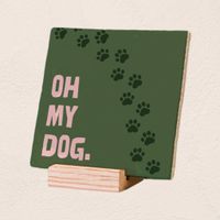 Plenty Gifts Deco Tile Oh My Dog