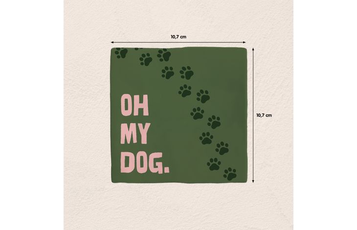 Plenty Gifts Deco Tile Oh My Dog