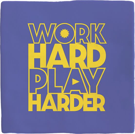 Plenty Gifts Deco Tile Work Hard Play Harder