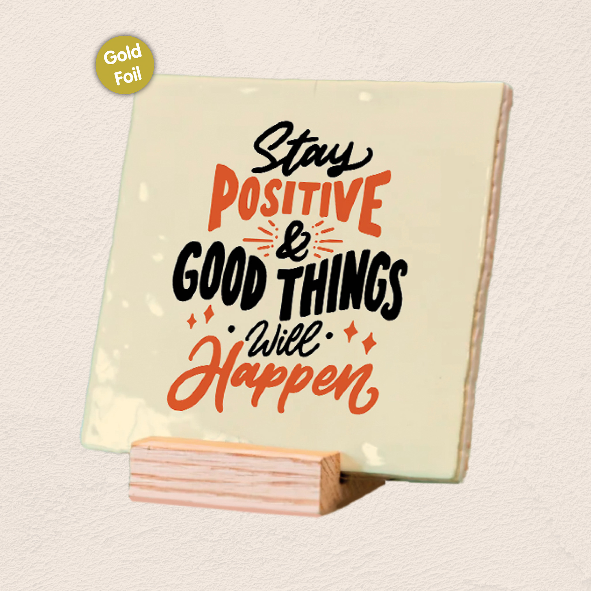 Plenty Gifts Deco Tile Stay Positive