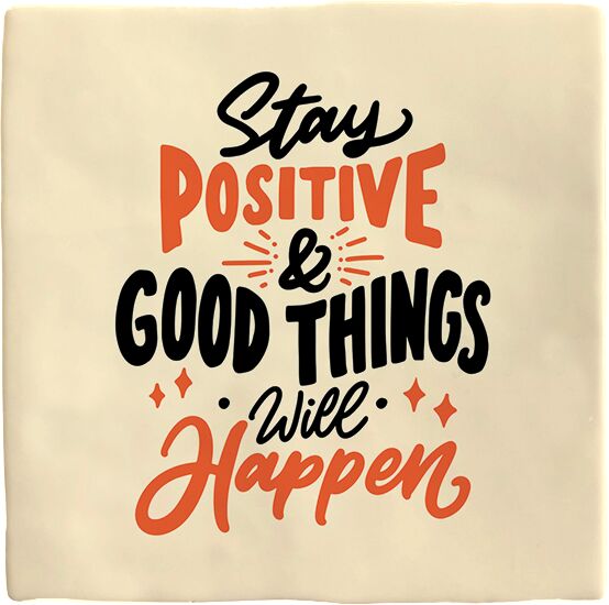 Plenty Gifts Deco Tile Stay Positive