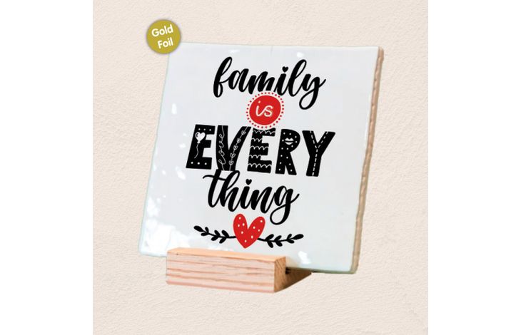 Plenty Gifts Deco Tile Family Is Everything
