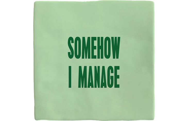 Plenty Gifts Deco Tile Somehow I Manage