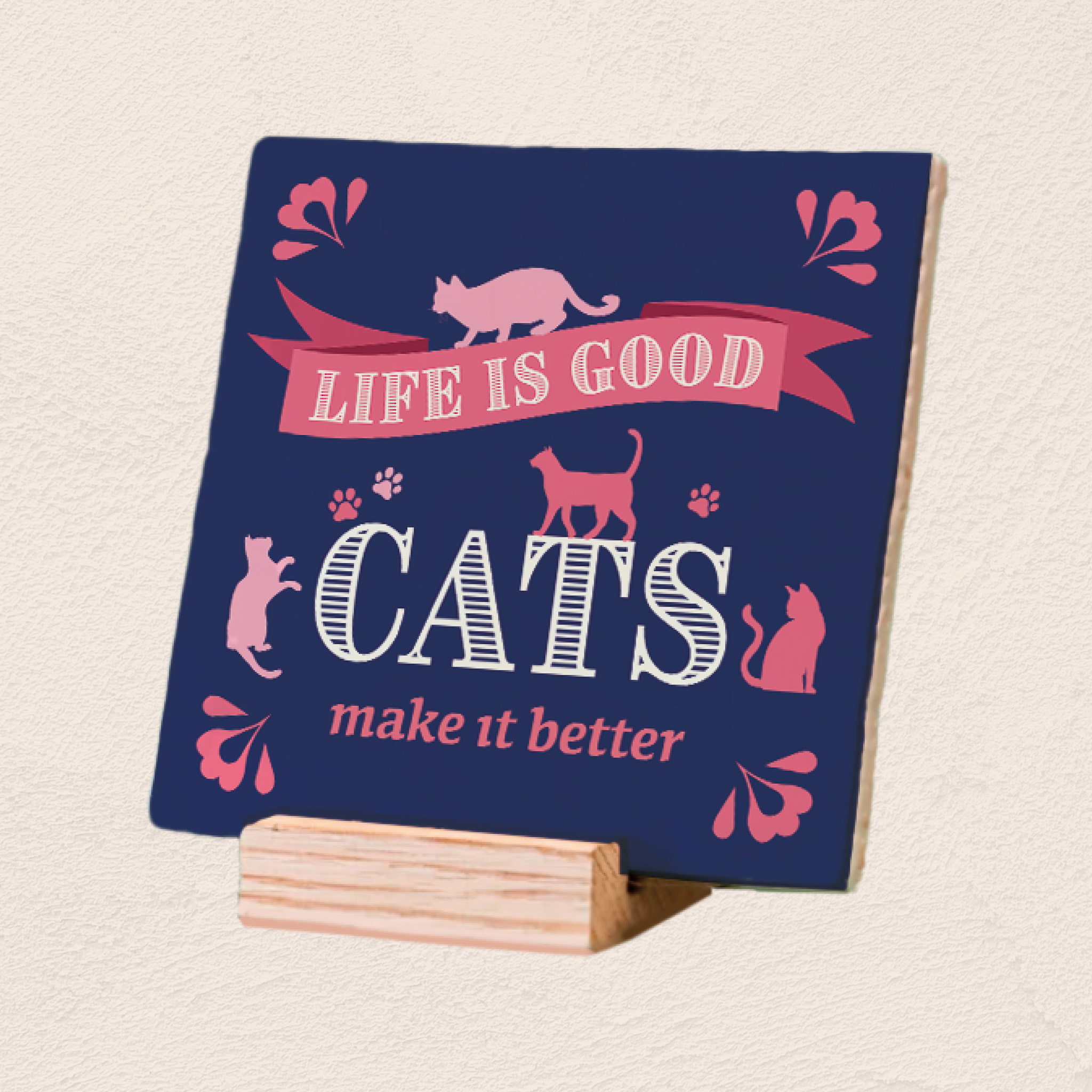 Plenty Gifts Deco Tile Life Is Good Cats