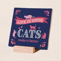 Plenty Gifts Deco Tile Life Is Good Cats