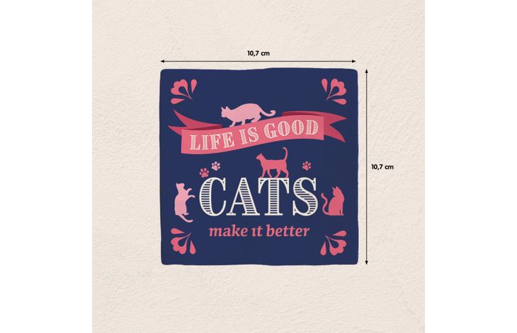 Plenty Gifts Deco Tile Life Is Good Cats