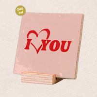 Plenty Gifts Deco Tile I Love You