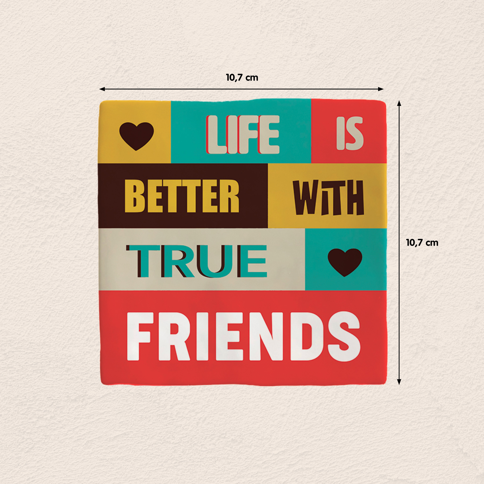 Plenty Gifts Deco Tile Life Is Better Friends