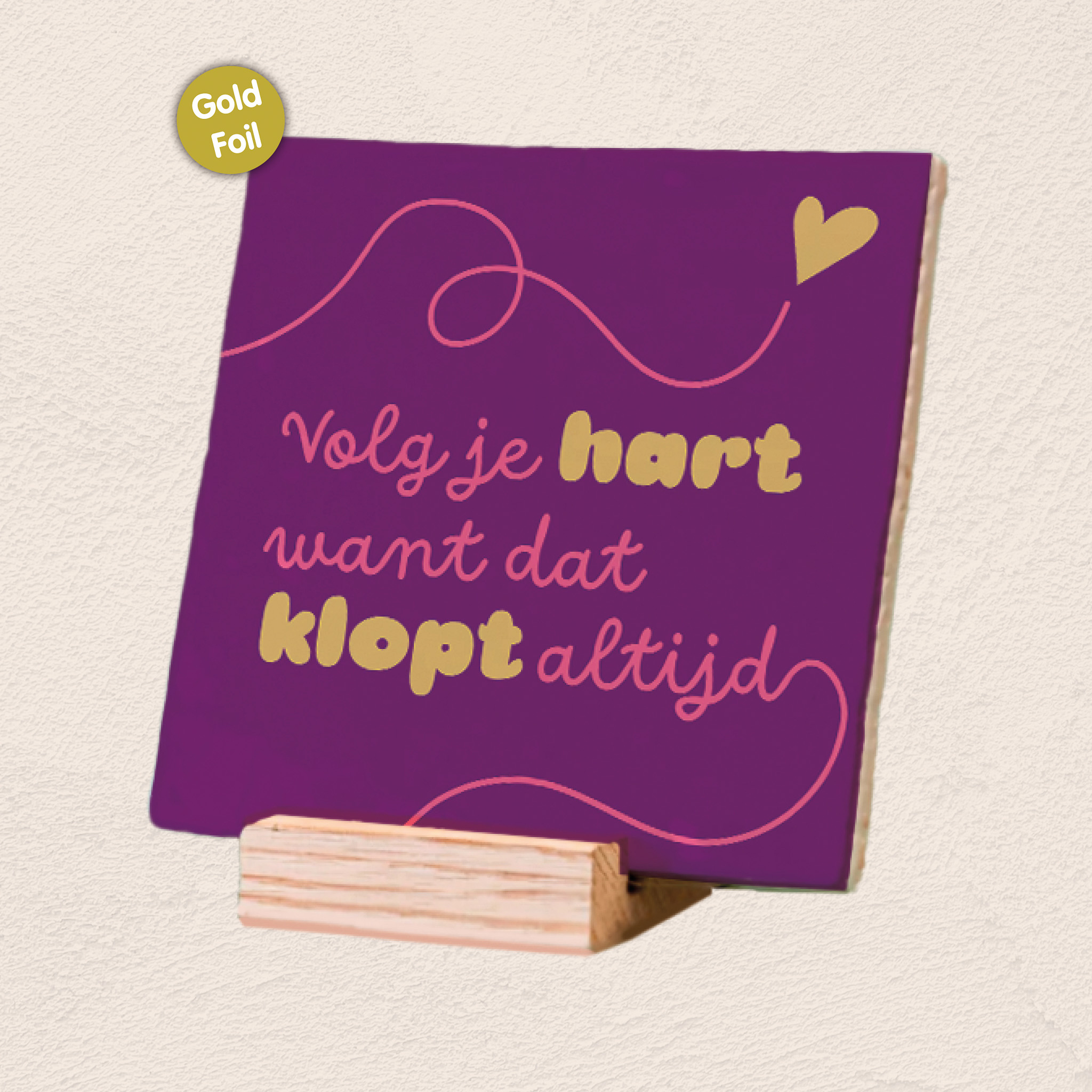 Plenty Gifts Deco Tile Volg Je Hart