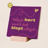 Plenty Gifts Deco Tile Volg Je Hart