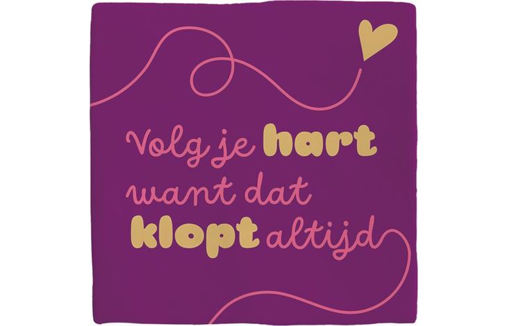 Plenty Gifts Deco Tile Volg Je Hart