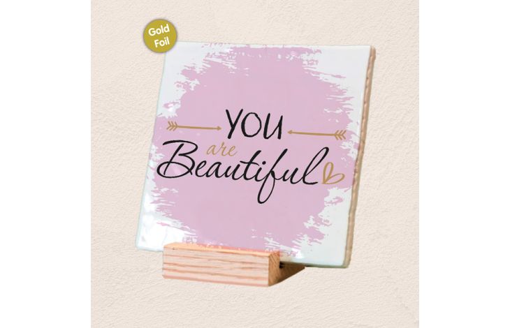 Plenty Gifts Deco Tile You Are Beautiful