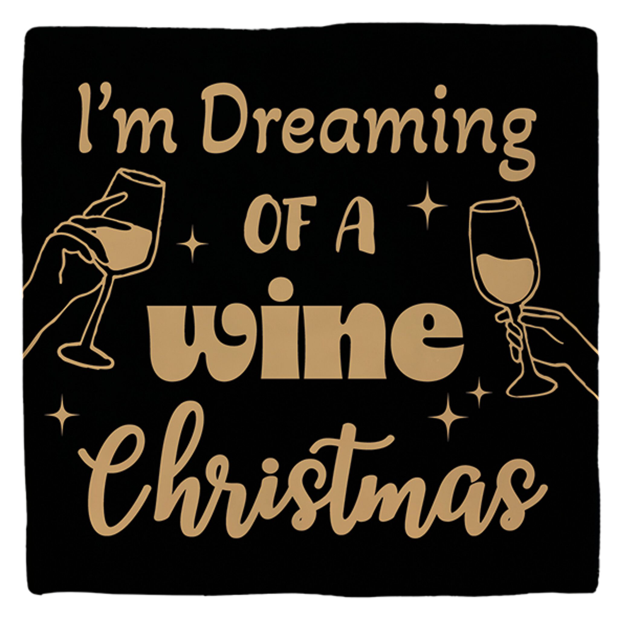 Plenty Gifts Deco Tile Xmas I'm Dreaming Wine Xmas