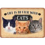 Bord blik A4 Life is Better with Cats (h)
