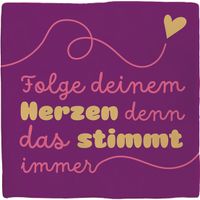 Plenty Gifts Deco Tile Folge Deinem Herzen