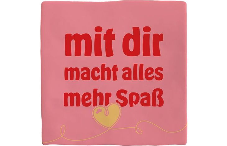 Plenty Gifts Deco Tile Mit Dir Macht Alles