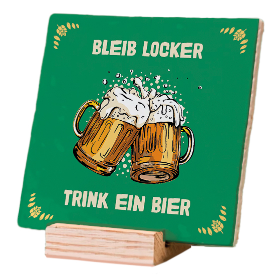 Plenty Gifts Deco Tile Trink Ein Bier