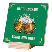 Plenty Gifts Deco Tile Trink Ein Bier