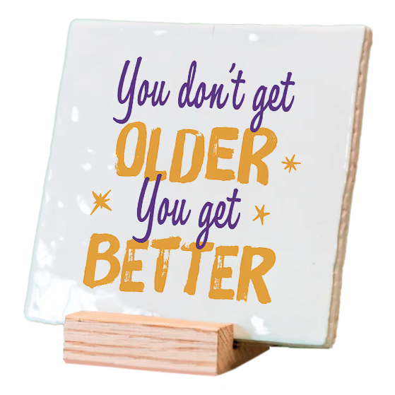 Plenty Gifts Deco Tile You Get Better
