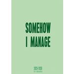 Agenda 26 Somehow I Manage pg